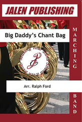 Big Daddy's Chant Bag Marching Band sheet music cover